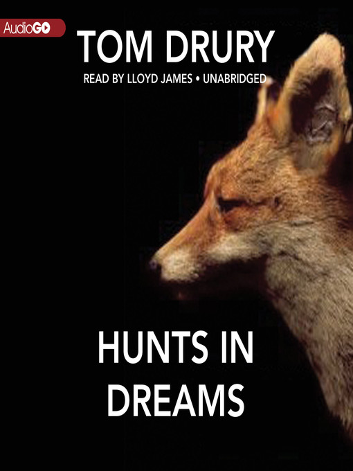 Title details for Hunts in Dreams by Tom Drury - Available